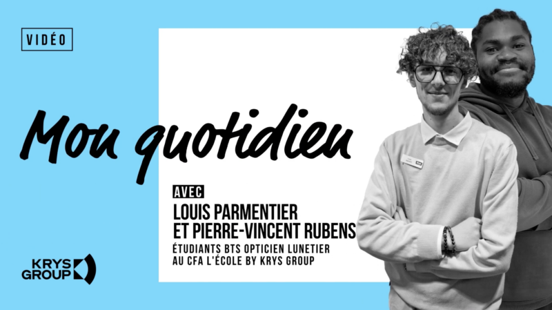 Louis et Pierre-Vincent, Étudiants BTS Opticien Lunetier au CFA l'École BY KRYS GROUP