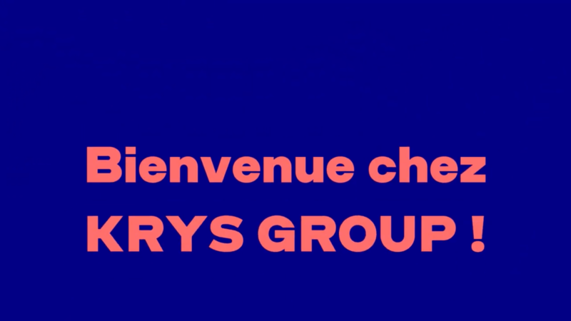 Bienvenue chez KRYS GROUP